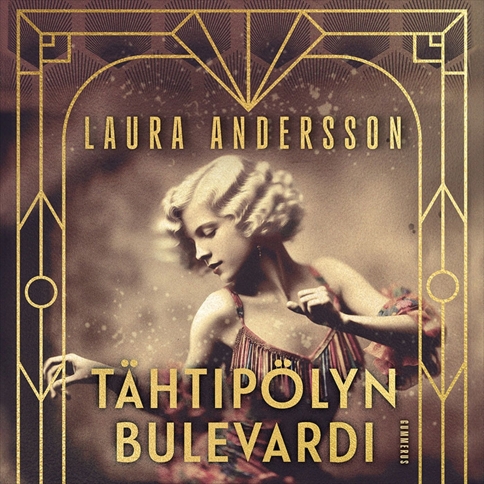 Valokuva kirjasta Laura Andersson Tähtipölyn bulevardi, kuuluu tuoteryhmään Äänikirjat kauno.