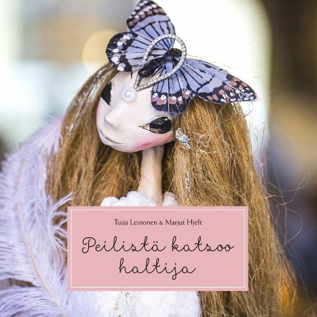 Valokuva kirjasta Marjut Hjelt / Tuija Leinonen Peilistä katsoo haltija, kuuluu tuoteryhmään Runot.