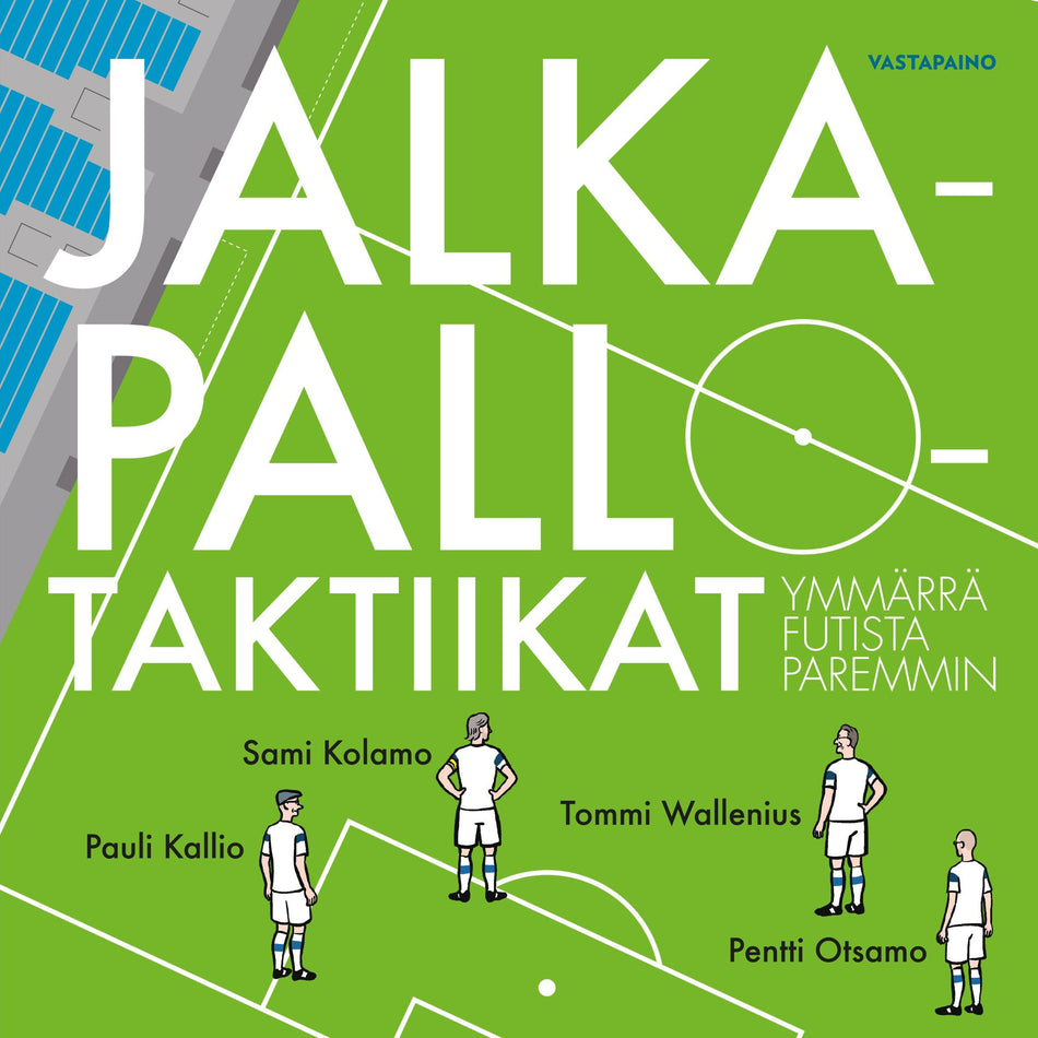 Valokuva kirjasta Sami Kolamo / Tommi Wallenius Jalkapallotaktiikat, kuuluu tuoteryhmään Urheilu harrasteet.
