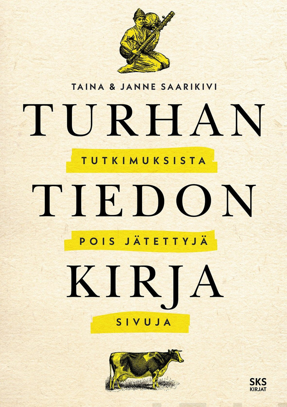 Valokuva kirjasta  Turhan tiedon kirja, kuuluu tuoteryhmään Muut tietokirjat.