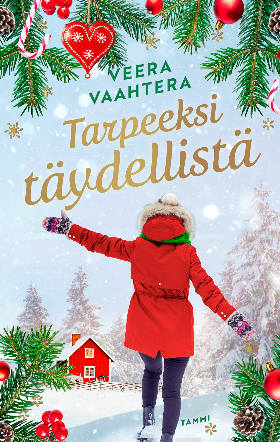 Valokuva kirjasta Veera Vaahtera Tarpeeksi täydellistä, kuuluu tuoteryhmään Viihde- ja romantiikkakirjat.