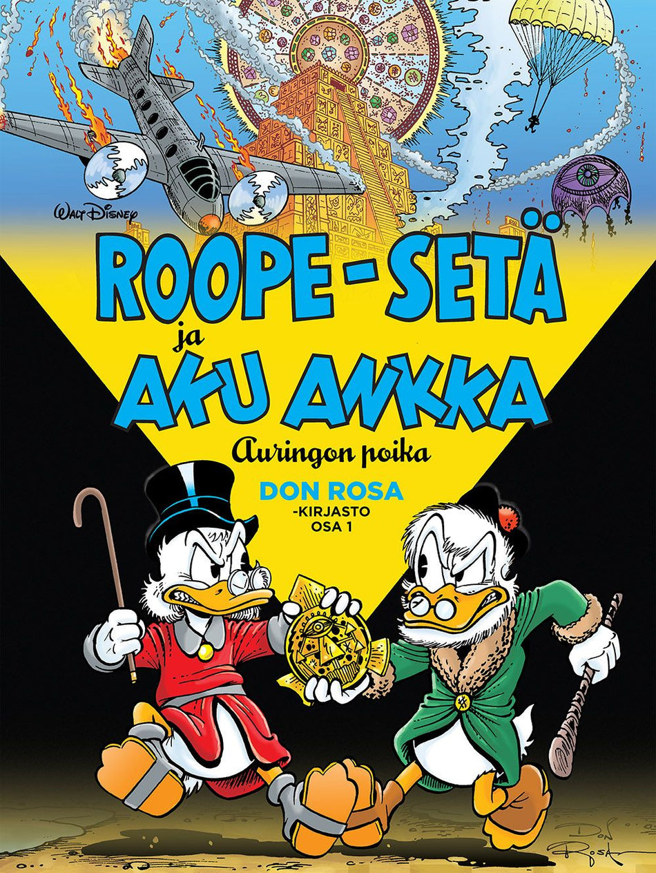 Valokuva kirjasta Don Rosa Don Rosa -kirjasto osa 1: Roope-setä ja Aku Ankka - Auringon poika, kuuluu tuoteryhmään Sarjakuvat.