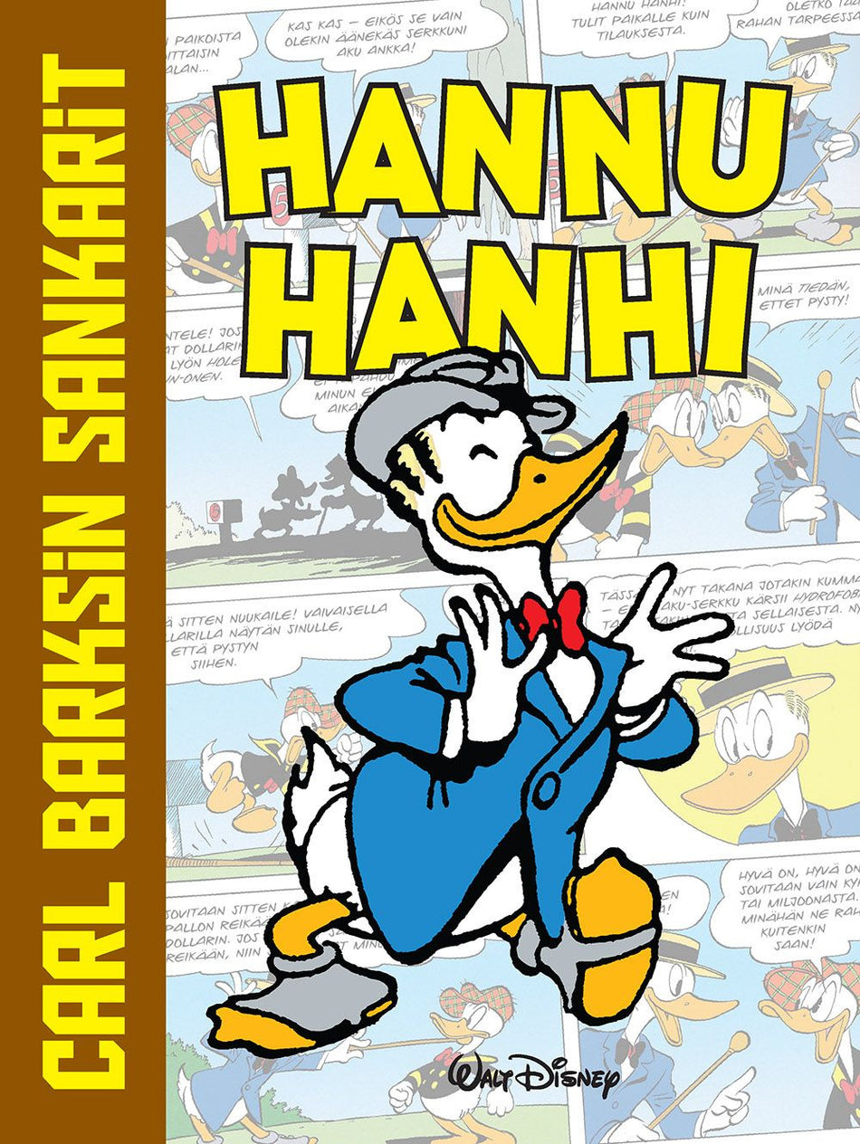 Valokuva kirjasta Carl Barks Carl Barksin sankarit: Hannu Hanhi, kuuluu tuoteryhmään Sarjakuvat.
