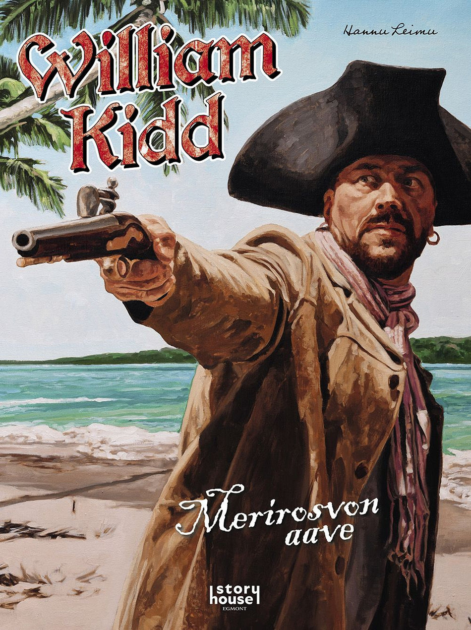 Valokuva kirjasta Hannu Leimu William Kidd - Merirosvon aave, kuuluu tuoteryhmään Sarjakuvat.