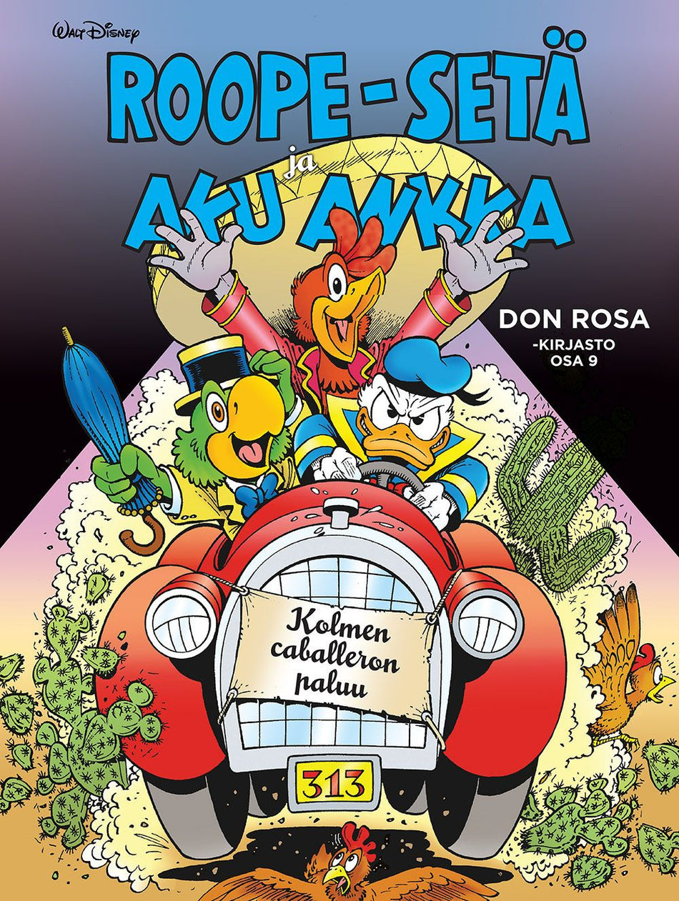 Valokuva kirjasta Don Rosa Don Rosa -kirjasto osa 9: Roope-setä ja Aku Ankka - Kolmen caballeron paluu, kuuluu tuoteryhmään Sarjakuvat.
