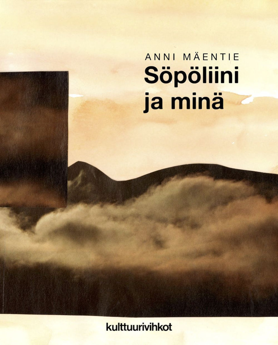 Valokuva kirjasta Anni Mäentie Söpöliini ja minä, kuuluu tuoteryhmään Runot.