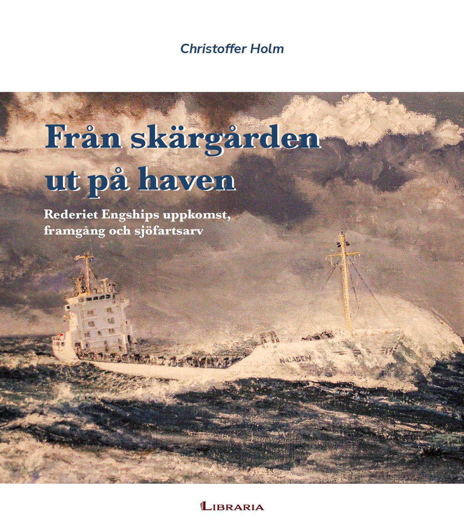 Valokuva kirjasta Christoffer Holm Från skärgården ut på haven, kuuluu tuoteryhmään Historia.