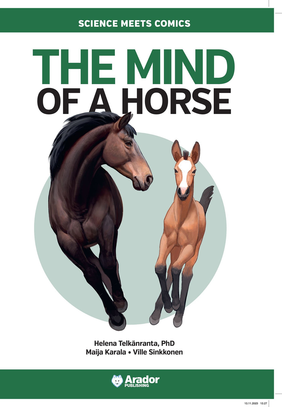 Valokuva kirjasta Helena Telkänranta Mind of a Horse, The, kuuluu tuoteryhmään Luonto.