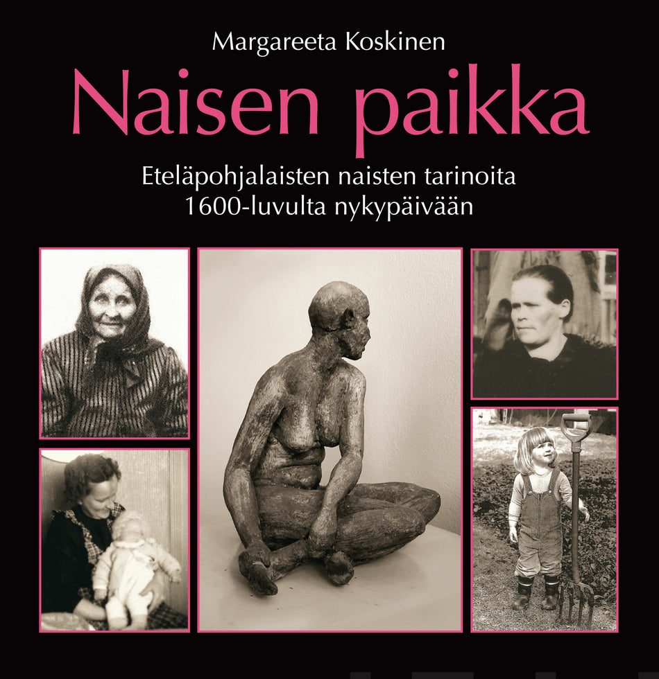 Valokuva kirjasta Margareeta Koskinen Naisen paikka, kuuluu tuoteryhmään Elämäkerrat muistelmat.