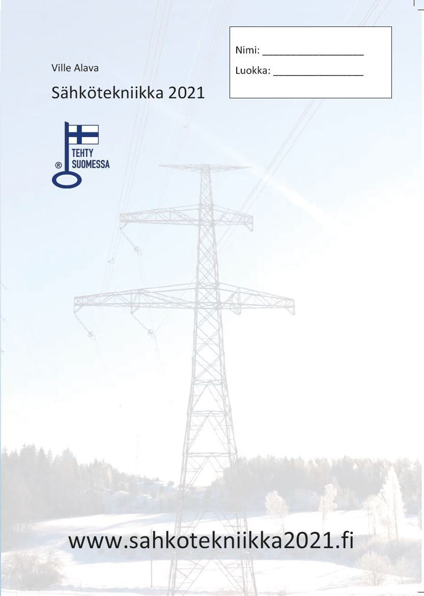Valokuva kirjasta Ville Alava Sähkötekniikka 2021, kuuluu tuoteryhmään K-kirjat.