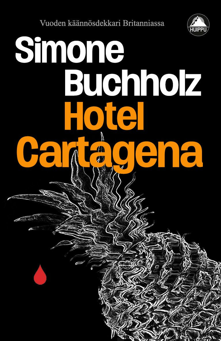 Valokuva kirjasta Simone Buchholz Hotel Cartagena, kuuluu tuoteryhmään Jännityskirjat.