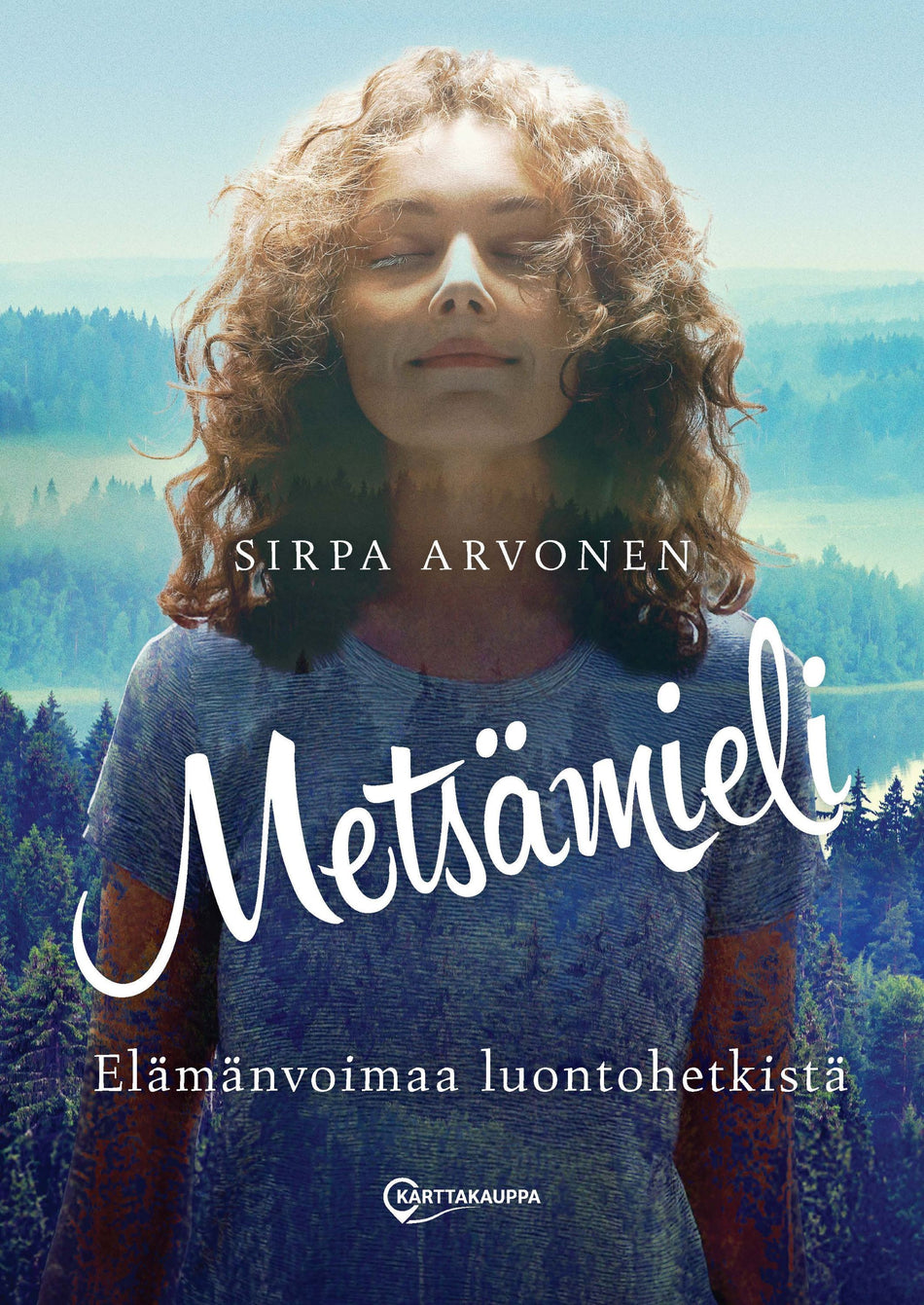Valokuva kirjasta Sirpa Arvonen Metsämieli, kuuluu tuoteryhmään Psykologia filosofia.