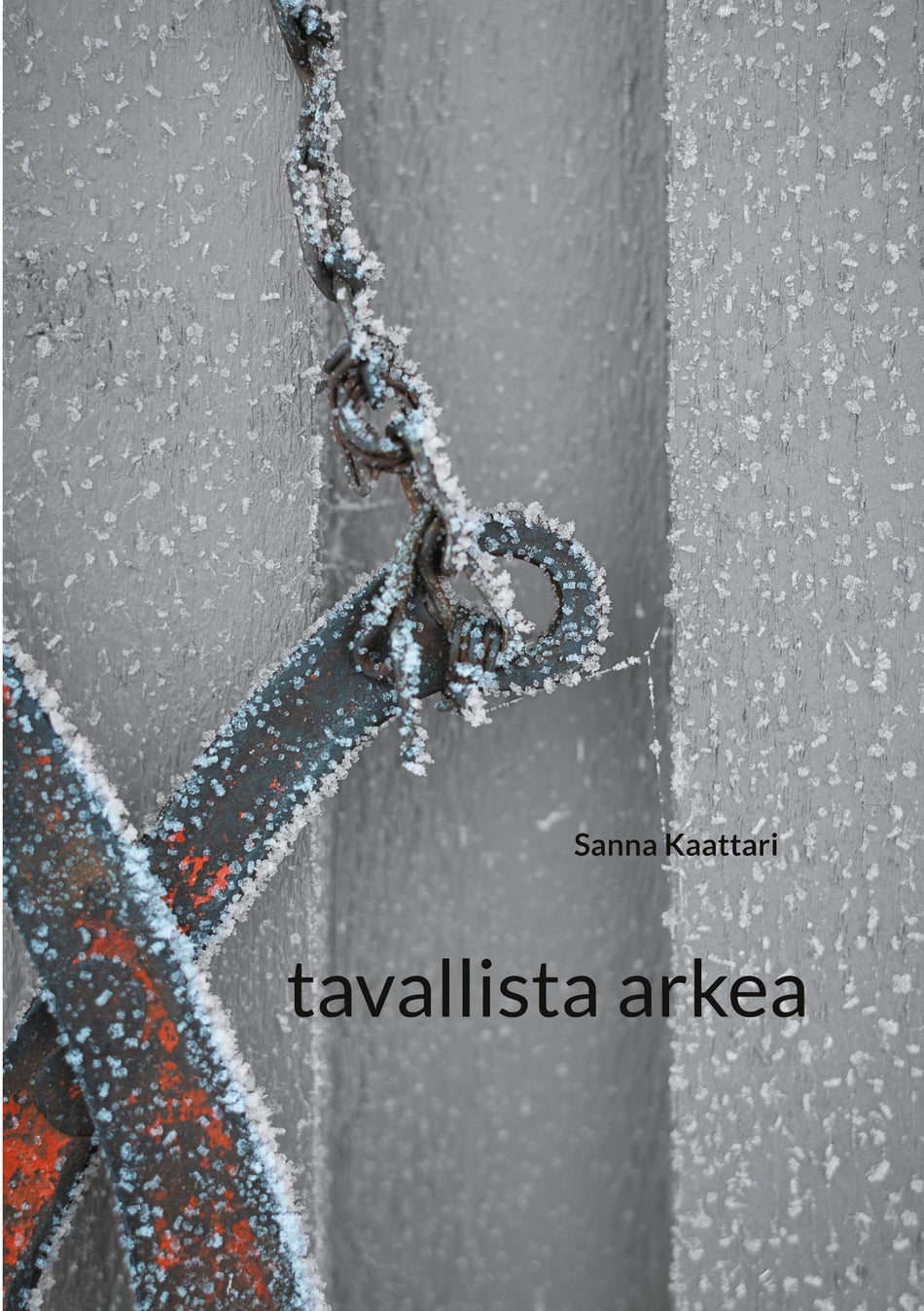 Valokuva kirjasta Sanna Kaattari tavallista arkea, kuuluu tuoteryhmään Runot.