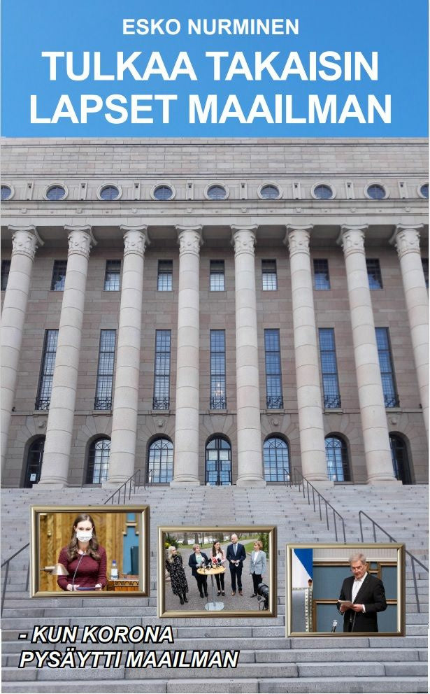 Valokuva kirjasta Esko Nurminen Tulkaa takaisin lapset maailman, kuuluu tuoteryhmään Uskonto raamatut.