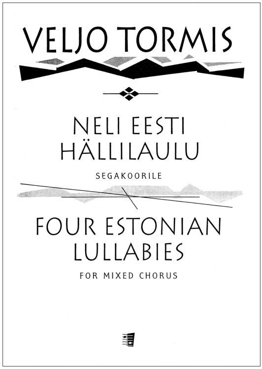 Valokuva kirjasta  Neli eesti hällilaulu (Four Estonian Lullabies) - Mixed choir, kuuluu tuoteryhmään Musiikki.