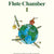 Tuotteen Flute Chamber 1: Chamber Music fo Young Flutists - Flute trio / quartet pikkukuva 1