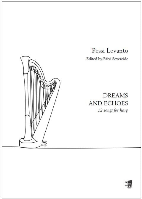 Valokuva kirjasta  Dreams and Echoes - 12 songs for harp, kuuluu tuoteryhmään Musiikki.