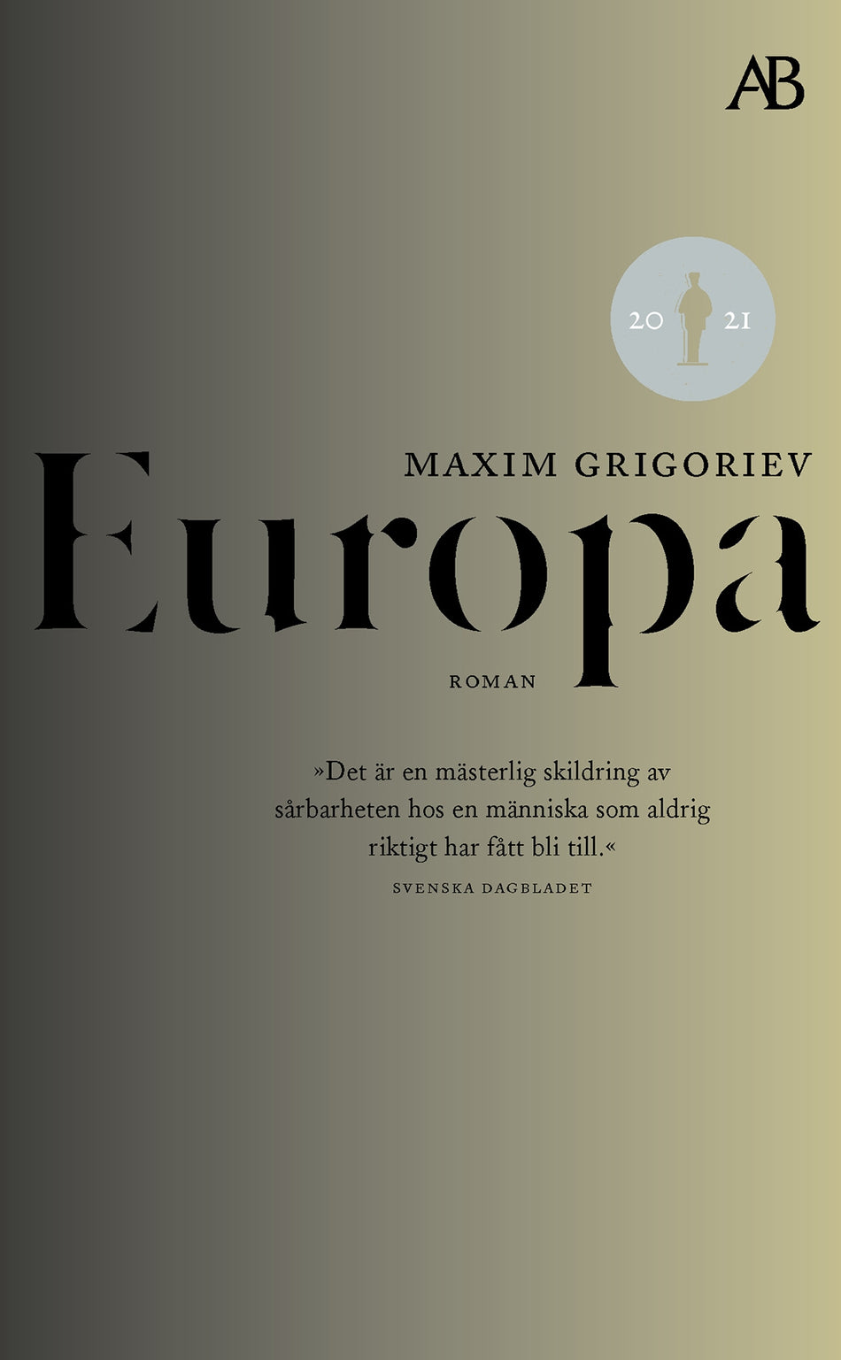 Valokuva kirjasta Maxim Grigoriev Europa, kuuluu tuoteryhmään Ruots kaunokirjat.
