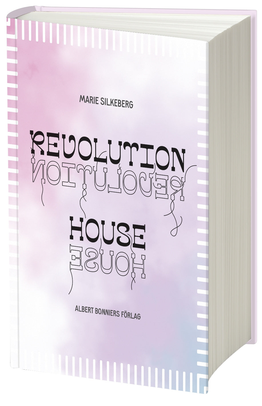 Valokuva kirjasta Marie Silkeberg Revolution House, kuuluu tuoteryhmään Ruots muu tieto.