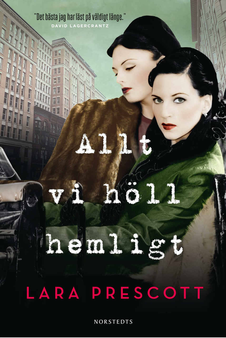 Valokuva kirjasta Lara Prescott Allt vi höll hemligt, kuuluu tuoteryhmään Ruots kaunokirjat.