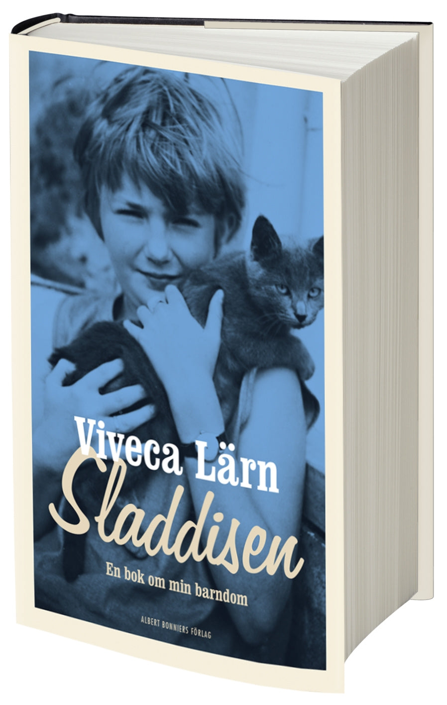 Valokuva kirjasta Viveca Lärn Sladdisen : en bok om min barndom, kuuluu tuoteryhmään Ruots muu tieto.