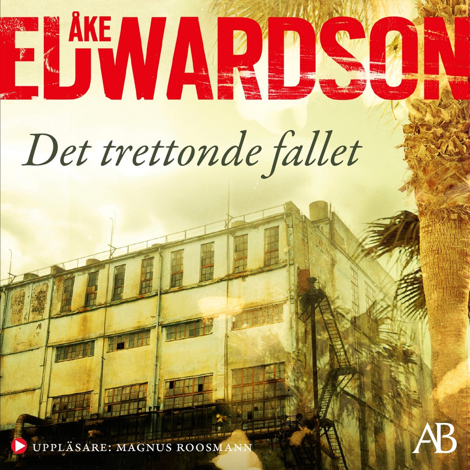 Valokuva kirjasta Åke Edwardson Det trettonde fallet, kuuluu tuoteryhmään Ruots kaunokirjat.