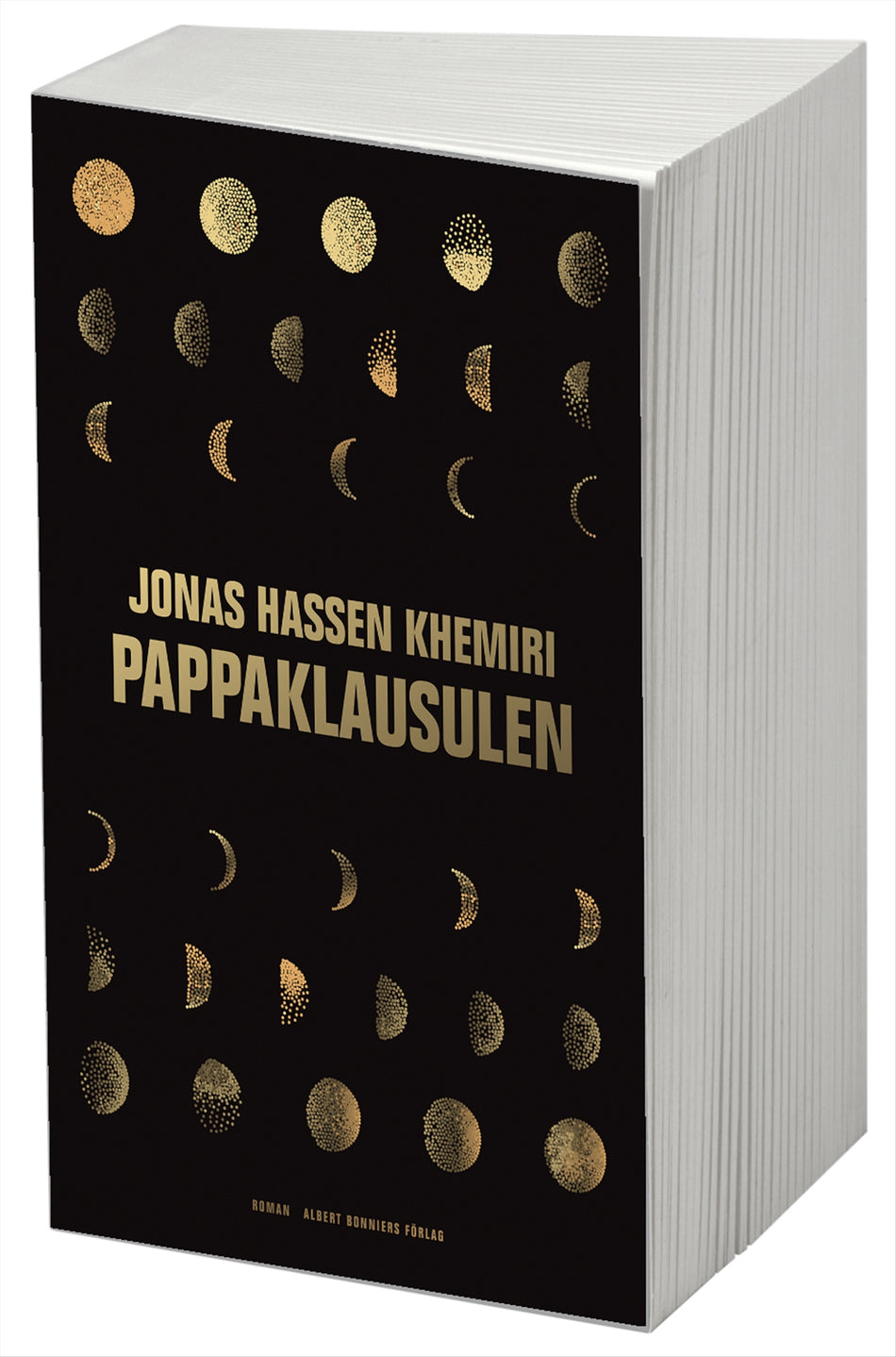 Valokuva kirjasta Jonas Hassen Khemiri Pappaklausulen : roman, kuuluu tuoteryhmään Ruots kaunokirjat.
