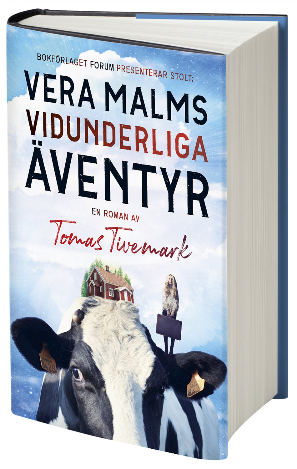 Valokuva kirjasta Tomas Tivemark Vera Malms vidunderliga äventyr, kuuluu tuoteryhmään Ruots kaunokirjat.