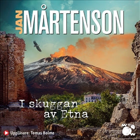 Valokuva kirjasta Jan Mårtenson I skuggan av Etna, kuuluu tuoteryhmään Ruots kaunokirjat.