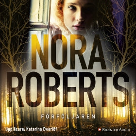 Valokuva kirjasta Nora Roberts Förföljaren, kuuluu tuoteryhmään Ruots kaunokirjat.