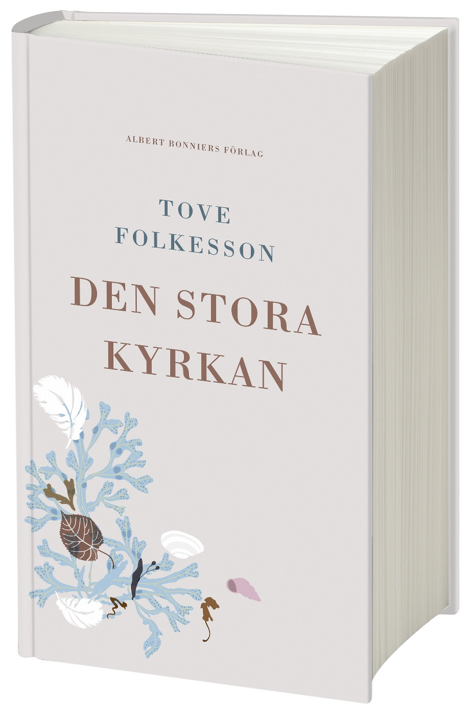 Valokuva kirjasta Tove Folkesson Den stora kyrkan, kuuluu tuoteryhmään Ruots kaunokirjat.