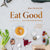 Tuotteen Eat Good : recept som förändrar världen pikkukuva 1