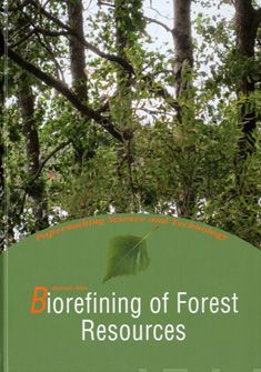 Valokuva kirjasta  Biorefining of Forest Resources, kuuluu tuoteryhmään Muut tietokirjat.