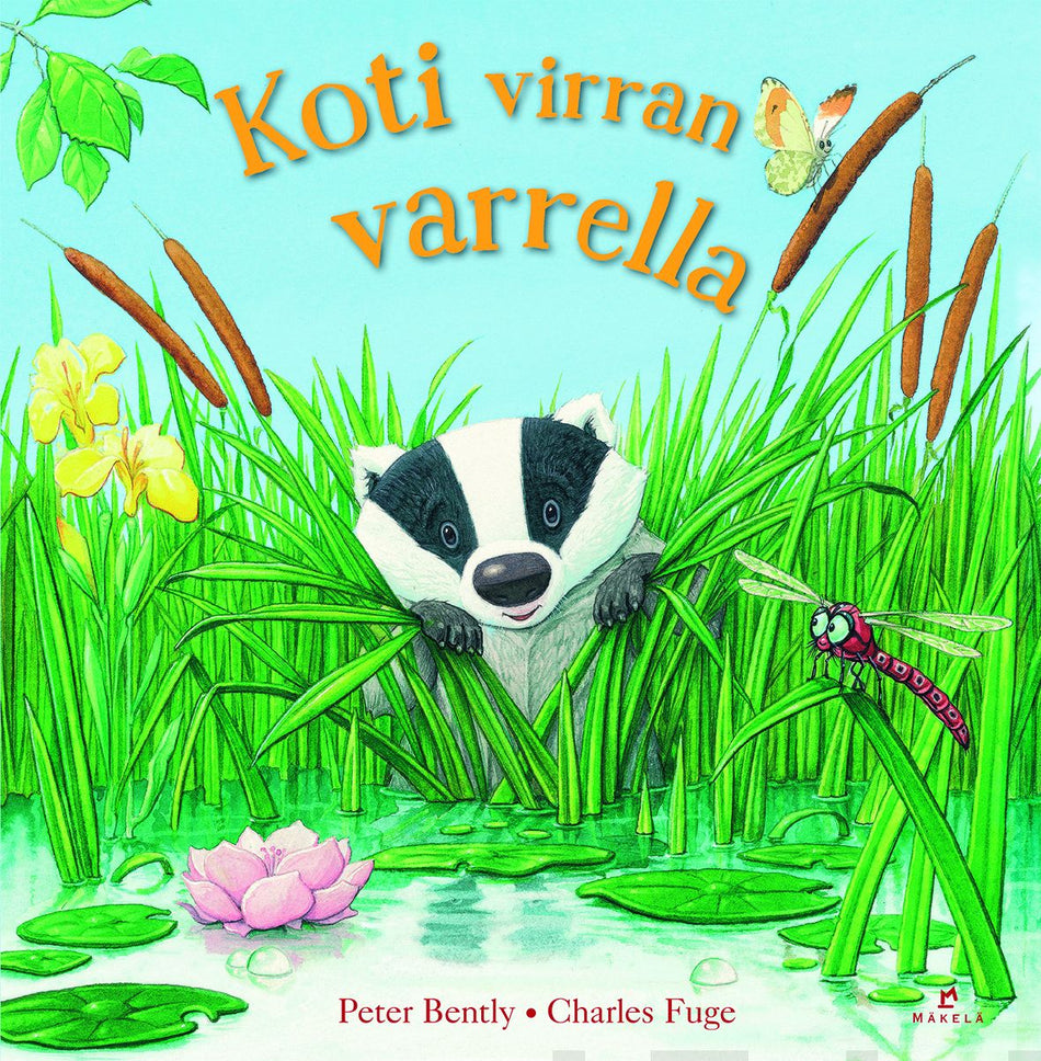 Valokuva kirjasta Peter Bently Koti virran varrella, kuuluu tuoteryhmään Lasten kuvakirjat.