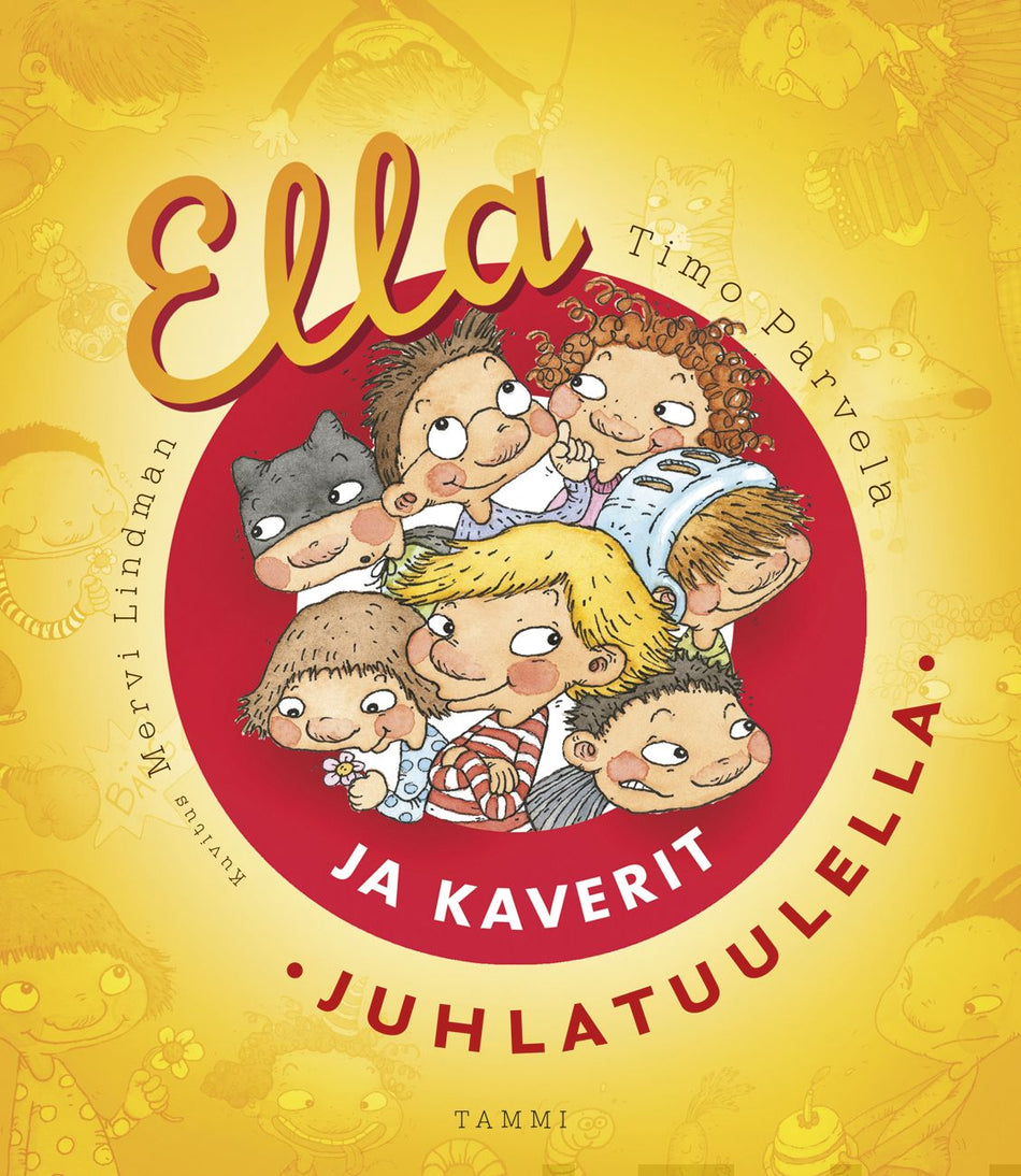Valokuva kirjasta Timo Parvela Ella ja kaverit juhlatuulella, kuuluu tuoteryhmään Lasten romaanit lorut ja runot.