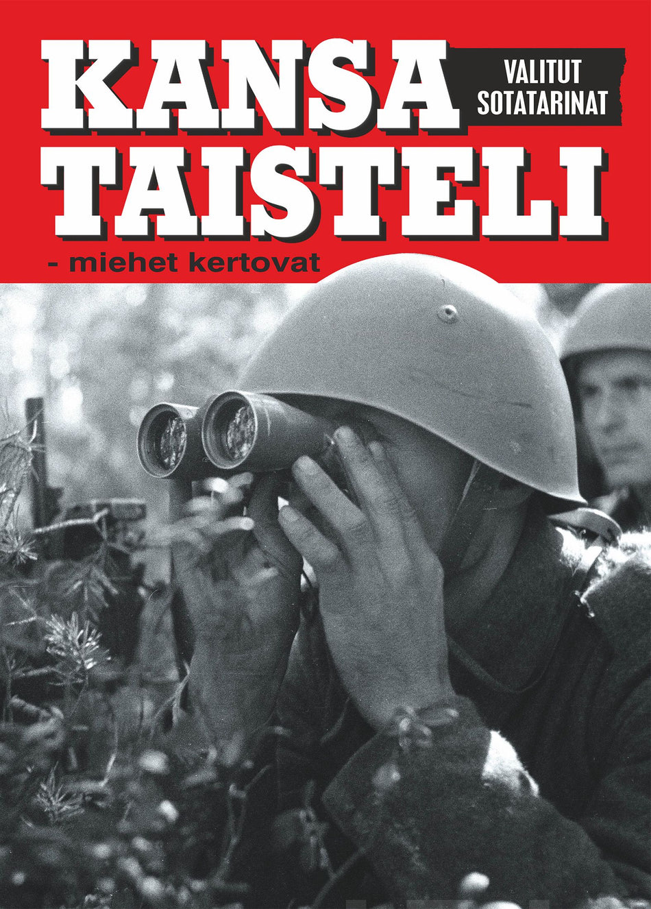 Valokuva kirjasta  Kansa Taisteli, kuuluu tuoteryhmään Historia.