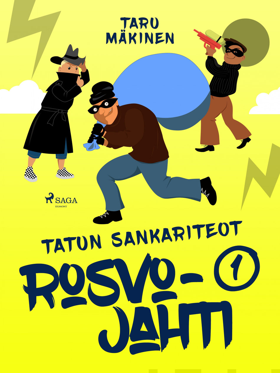 Valokuva kirjasta Taru Mäkinen Rosvojahti, kuuluu tuoteryhmään E-kirjat lapset ja nuoret.