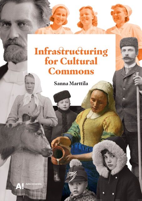 Valokuva kirjasta Sanna Marttila Infrastructuring for Cultural Commons, kuuluu tuoteryhmään Taiteet.
