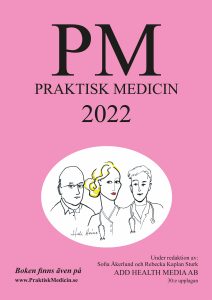 Valokuva kirjasta M Elm / L-O Medin / M Sahlqvist PM: Praktisk Medicin år 2022 - terapikompendium i allmänmedicin, kuuluu tuoteryhmään Ruots muu tieto.