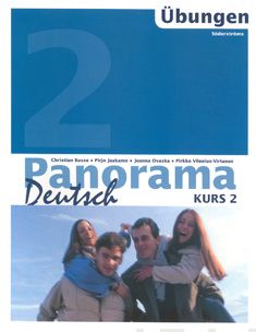 Valokuva kirjasta Christian Busse / Pirjo Jaakamo / Joanna Ovaska / Pirkko Vilenius-Virtanen Panorama Deutsch 2, kuuluu tuoteryhmään Lukiokirjat.