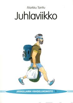 Valokuva kirjasta Markku Tanttu Juhlaviikko, kuuluu tuoteryhmään Muut kaunokirjat.