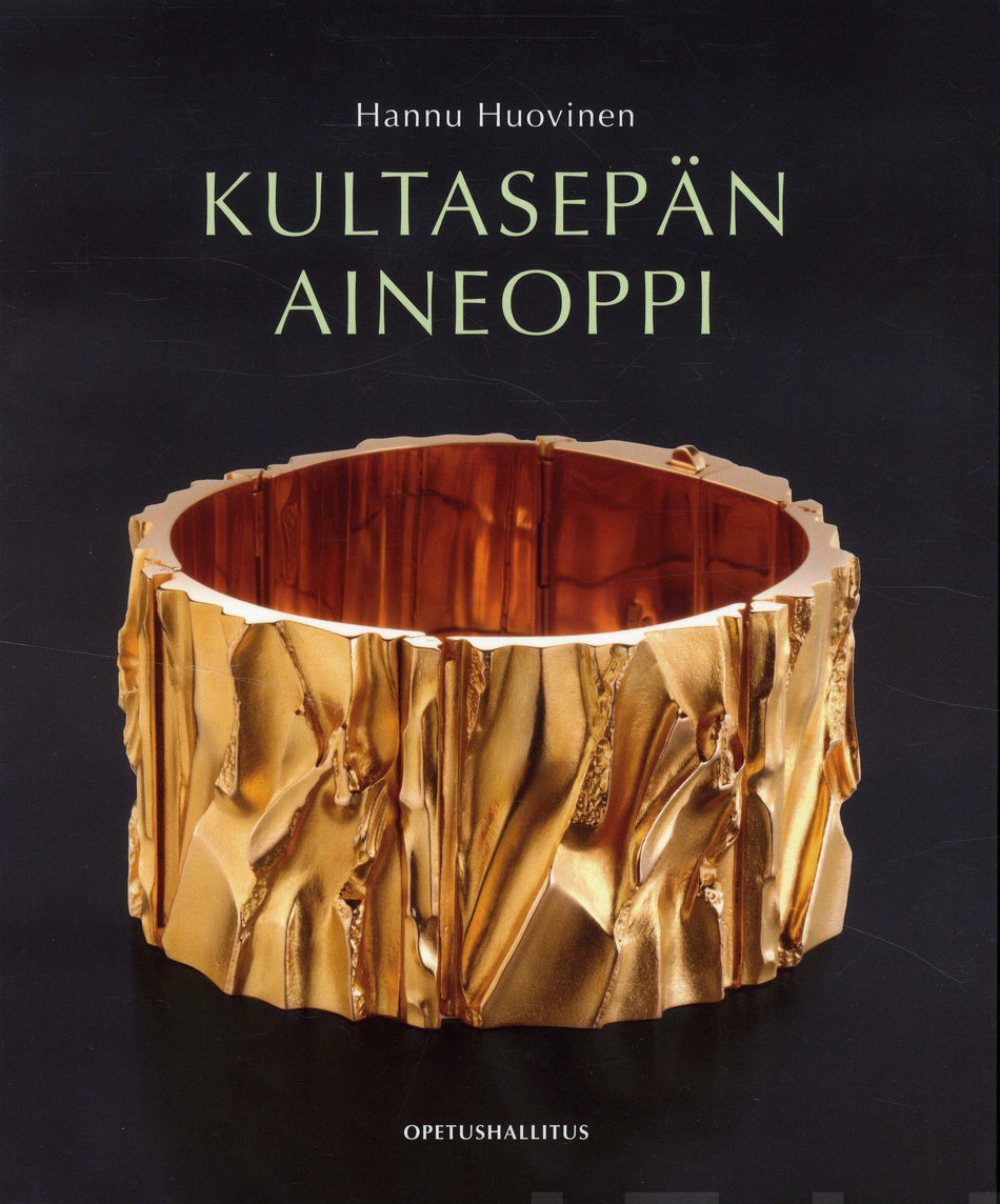 Valokuva kirjasta Hannu Huovinen / Pekka Vaissi Kultasepän aineoppi, kuuluu tuoteryhmään K-kirjat.