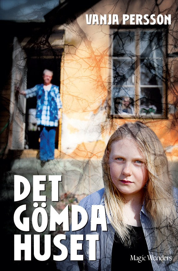Valokuva kirjasta Vanja Persson Det gömda huset, kuuluu tuoteryhmään Ruots lapset nuoret ja sarjakuvat.