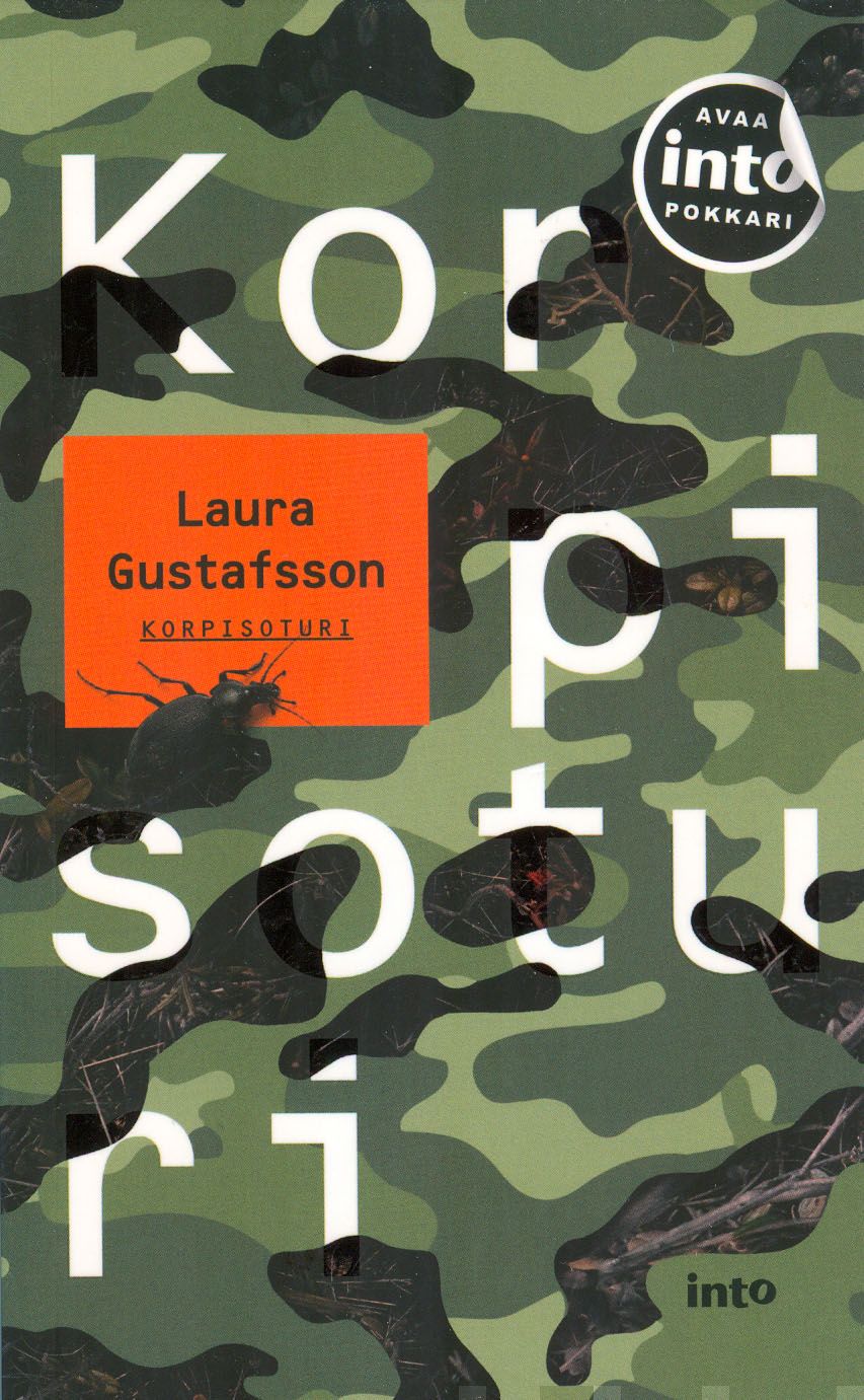 Valokuva kirjasta Laura Gustafsson Korpisoturi, kuuluu tuoteryhmään Kotimaiset pokkarit.
