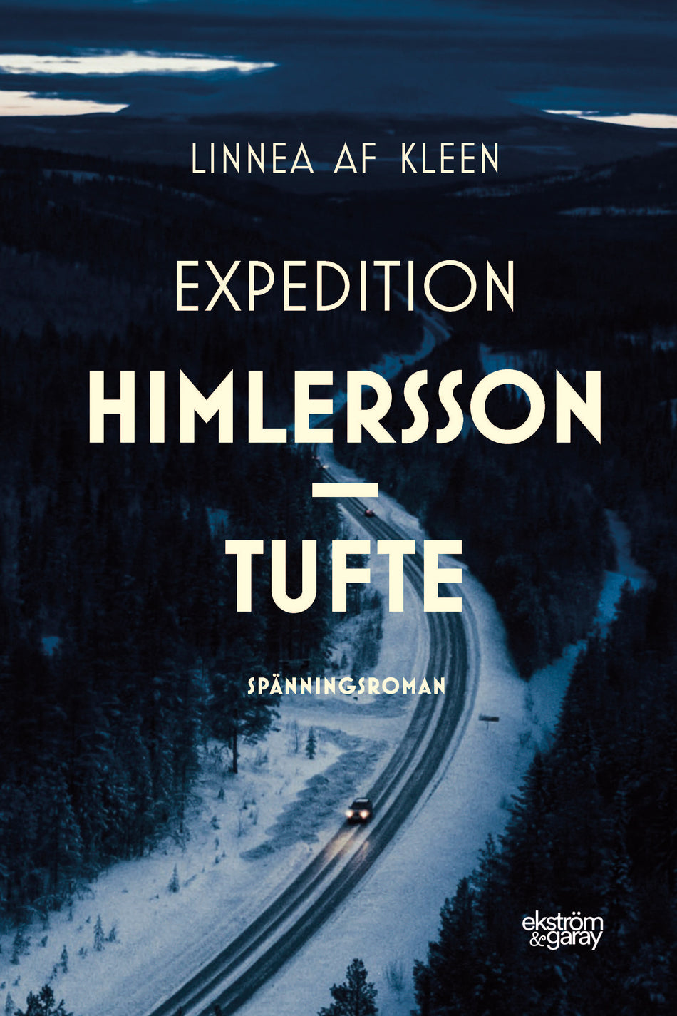 Valokuva kirjasta Linnea af Kleen Expedition Himlersson–Tufte, kuuluu tuoteryhmään Ruots kaunokirjat.