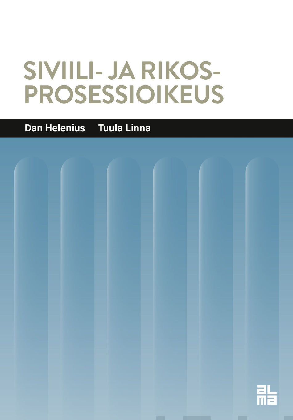 Valokuva kirjasta Tuula Linna / Dan Helenius Siviili- ja rikosprosessioikeus, kuuluu tuoteryhmään E-kirjat tieto.