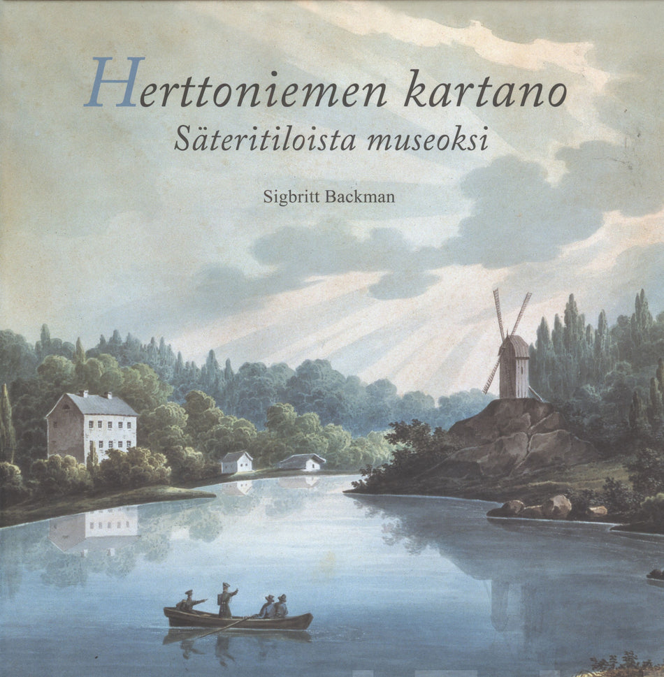 Valokuva kirjasta Sigbritt Backman Herttoniemen kartano, kuuluu tuoteryhmään Historia.