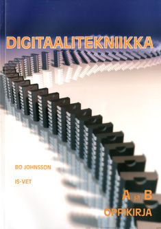 Valokuva kirjasta Bo Johnsson Digitaalitekniikka A ja B, kuuluu tuoteryhmään K-kirjat.