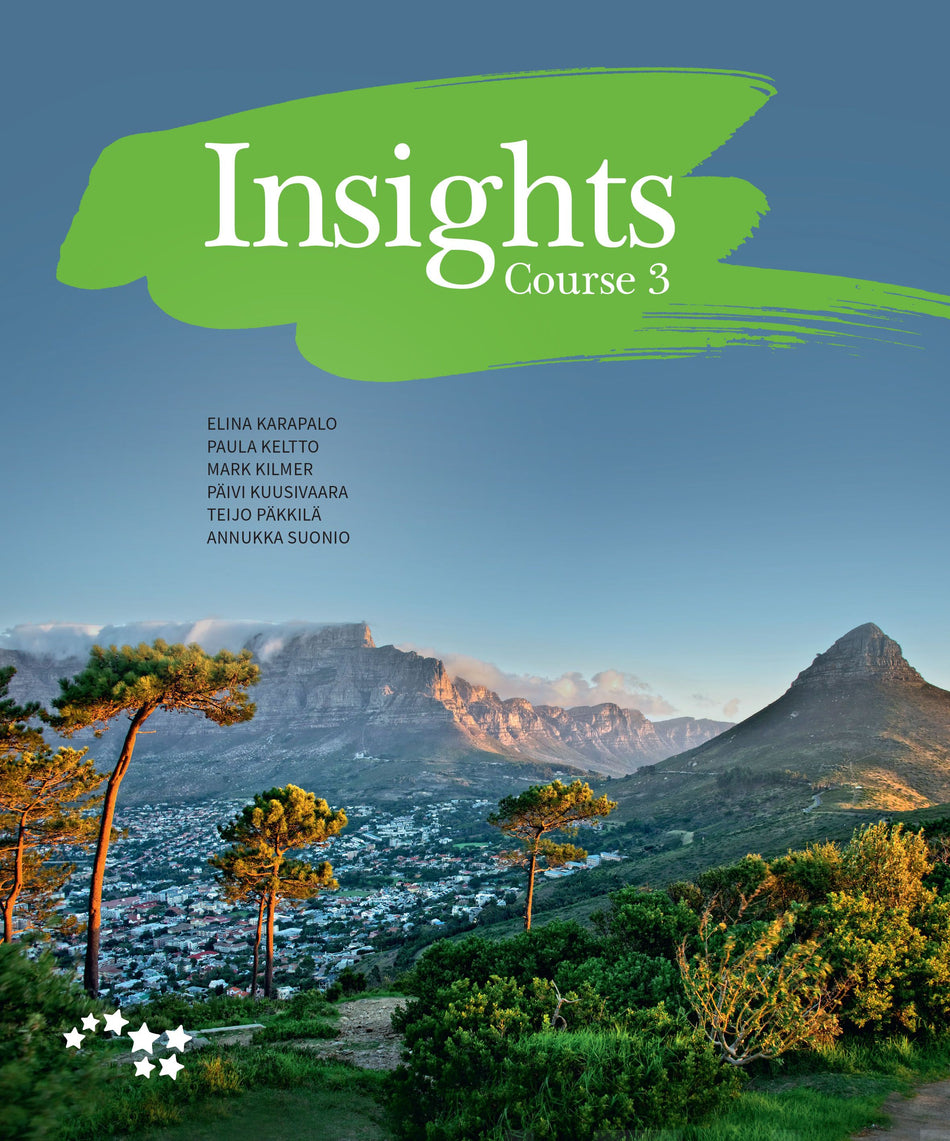 Valokuva kirjasta Elina Karapalo / Paula Keltto / Mark Kilmer / Päivi Kuusivaara / Teijo Päkkilä / Annukka Suonio Insights Course 3, kuuluu tuoteryhmään Lukiokirjat.