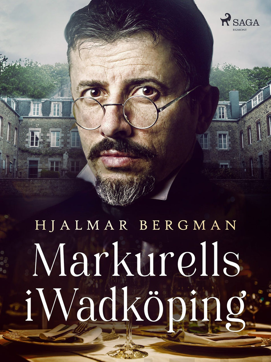 Valokuva kirjasta Hjalmar Bergman Markurells i Wadköping, kuuluu tuoteryhmään E-kirjat kauno.